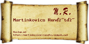 Martinkovics Renátó névjegykártya